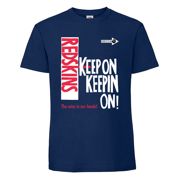 Redskins - Keep On Keepin On!