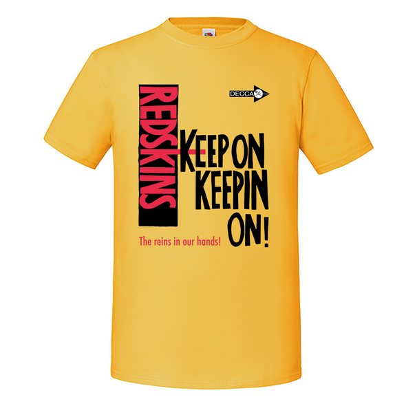 Redskins - Keep On Keepin On!