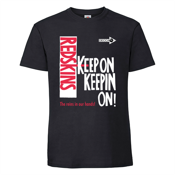 Redskins - Keep On Keepin On!