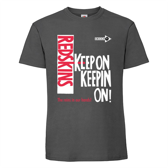 Redskins - Keep On Keepin On!